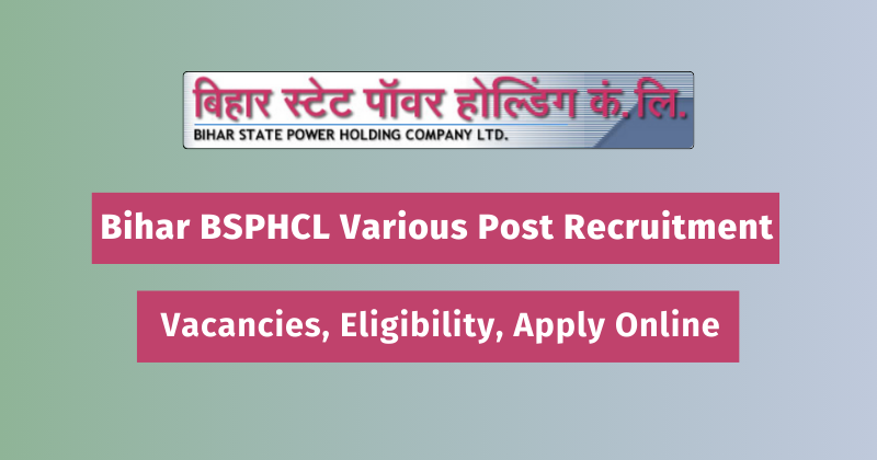 Bihar BSPHCL Various Post Recruitment 2024